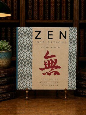 Zen Inspirations: Essential Meditations and Texts Hardcover
